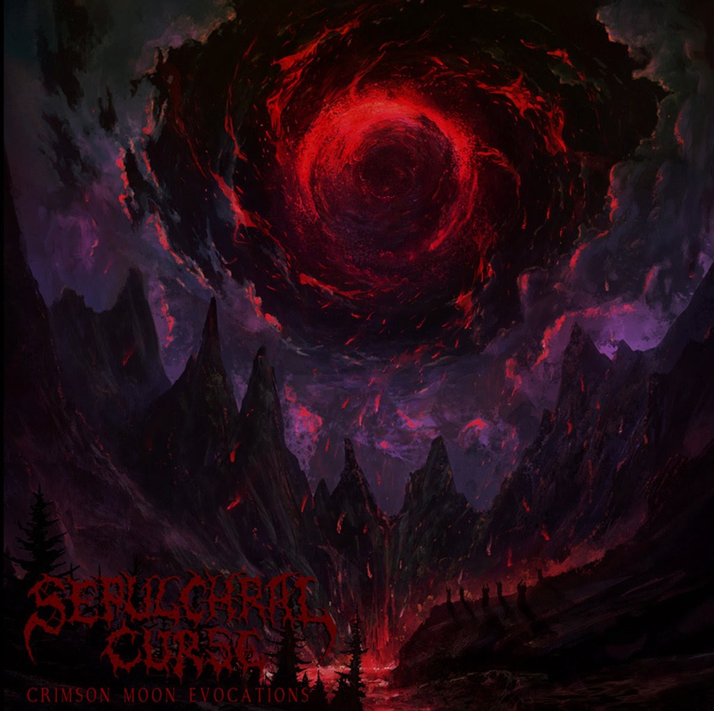 SEPULCHRAL CURSE lanza «Crimson Moon&nbsp;Evocations»